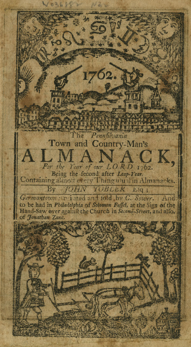This woodcut appeared in a Pennsylvania almanac published in the mid-eighteenth century. Almanacs were among the most popular items produced by colonial publishers; they provided valuable information about the weather, along with rare visual material for the farmer’s bookshelf.