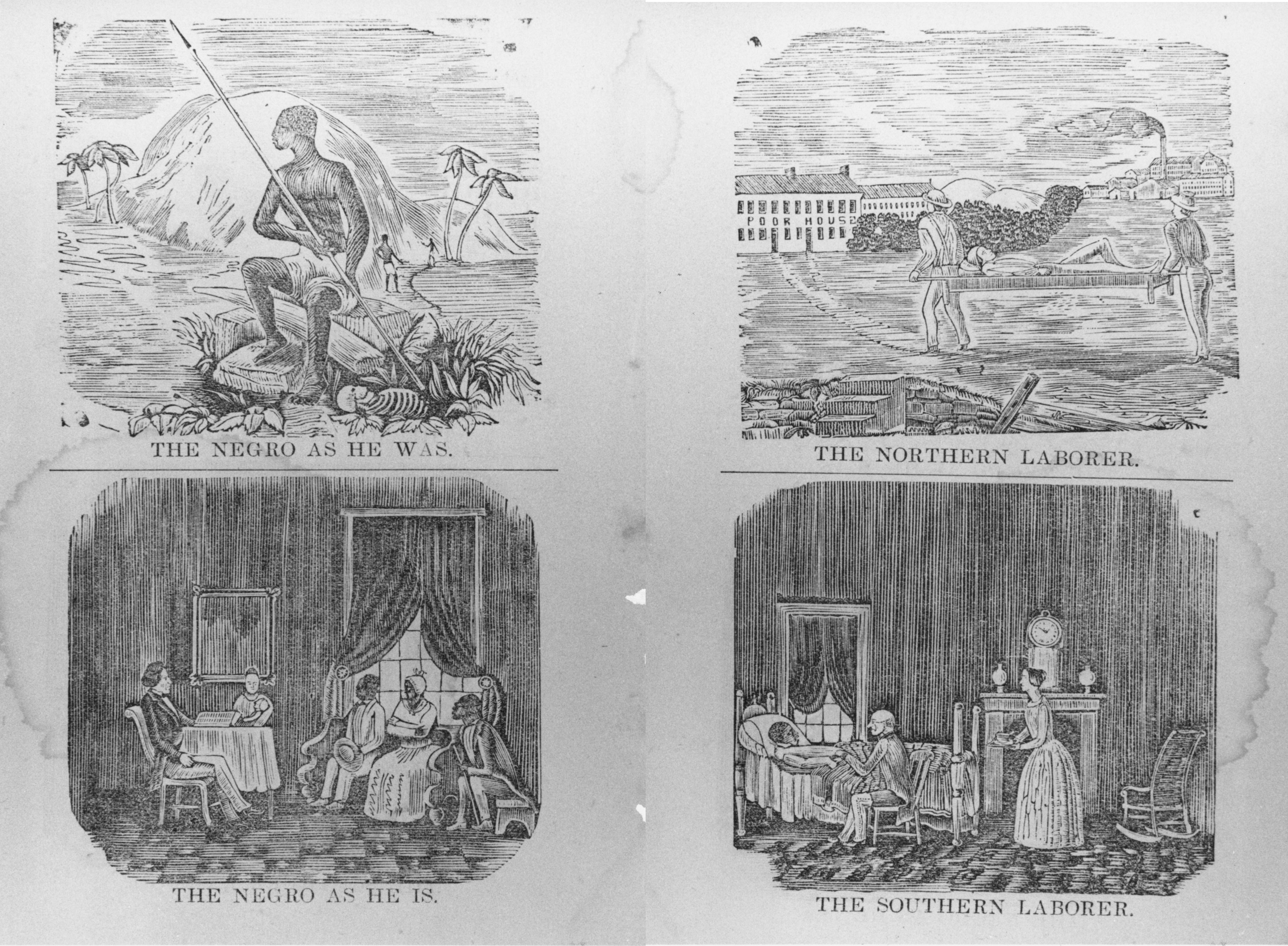 Two pages from a proslavery tract published around 1860 presented the contrasting fates of unfree and free labor: while fortunate enslaved people were civilized and, in old age, cared for by benevolent enslavers, the northern wage worker faced only exhaustion and destitution.